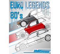 80s & 90s EURO PERFORMANCE LEGENDS: A Retro Car Coloring Book & Guessing Game for Adults: Detailed Illustrations with Technical Specs and Trivia for Automotive Enthusiasts
