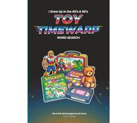 80s & 90s Nostalgia Word Search for Adults: Toy Timewarp: Word Search Puzzle Book For Adults | Large Print Brain Games | Retro Pop Culture Gift Idea (80s & 90s Kid Nostalgia Puzzle Series)