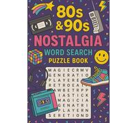 80s & 90s Nostalgia Word Search Puzzle Book: Word Searches with Easy to Read Print about 80s & 90s Nostalgia, Pop Culture, Toys, Games and More ┃ 6x9 ... Gift for Vacations, Holidays and Free Times