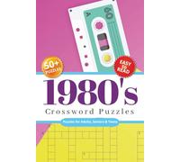 80's Crossword Puzzle: Crossword Puzzles with Easy to Read Print about 80's Pop Culture, 80's Movies and Music, 80's Fashion and More | 6x9 inches, ... for Vacations, Holidays and Relaxation