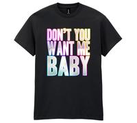 80s Fancy Dress Funky Party T-Shirt, Don’t You Want Me Baby, Mens Womens Unisex Fit Tee Black