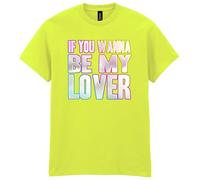 80s Fancy Dress Funky Party T-Shirt, If You Wanna Be My Lover, Mens Womens Unisex Fit Tee Bright Green