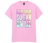 80s Fancy Dress Funky Party T-Shirt, Pour Some Sugar On Me, Mens Womens Unisex Fit Tee