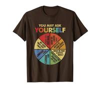 80's Music Retro Lyrics Pie Chart You May Ask Yourself T-Shirt, Men, Brown, X-Large