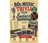 80s Music Trivia Book for Seniors: Finish the Lyrics, Music Memory Games & Nostalgic Activities with Classic Songs from the 1980s (BloomMind Nostalgia Collection)