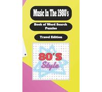 80's Music Word Search Travel Size: 1980s Music Word Search Puzzle Book - Travel Size Edition | 50 Puzzles with 500+ Classic 80s Song Titles | Pop, Rock, New Wave & Retro Hits | 5" x 8"