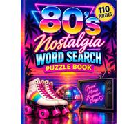 80's Nostalgia Word Search: Easy-to-Read Retro Word Find Puzzles for Adults and Seniors to Relive the Totally Awesome Eighties