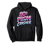 80's Prom Party Crasher Funny Dance Theme Costume Halloween Pullover Hoodie