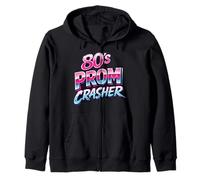 80's Prom Party Crasher Funny Dance Theme Costume Halloween Zip Hoodie