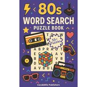 80s Word Search Puzzle Book: Find Words from the 1980s - Games, Culture and More! | For Adult, Seniors and Teens | 6x9 inches, 110 pages | 50+ ... | Gift for Vacations, Holidays and Free times