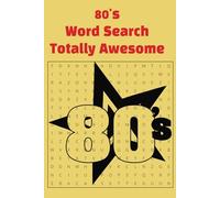 80s Word Search: Puzzle book with easy to read print | 6x9 inches, 110 pages | 50+ Puzzles
