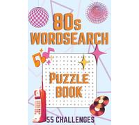 80s Word Search Puzzle Book: Word Searches with Easy to Read Print about Retro 1980s Pop Culture, Music, Movies, TV Shows, Arcade Games and More | 6x9 ... Gift for Vacations, Holidays and Free Time