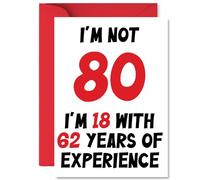80th Birthday Cards for Men Women - Not 80 Im 18 With 62 Years Experience - Happy Birthday Card for 80 Year Old Man Woman Grandad Auntie Nanny Nan, A5 Bday Greeting Cards
