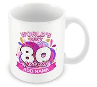 80th Birthday Gifts for Women - World's Best 80 Year Old Mug for Mum | Personalised 80 year old woman birthday mug in pink - add any name for a keepsake to use daily