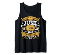 80th Birthday Men Legends were Born in June 1946 80 Year Old Tank Top