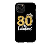 80th Birthday Women Gift - Eighty and Fabulous Case for iPhone 11 Pro