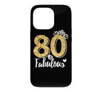 80th Birthday Women Gift - Eighty and Fabulous Case for iPhone 13 Pro