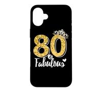 80th Birthday Women Gift - Eighty and Fabulous Case for iPhone 16 Plus
