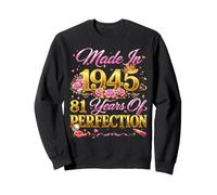 81 Year Old Made in 1945 Retro Floral 81st Birthday Women Sweatshirt