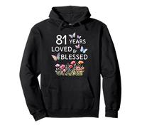 81 Years Loved Blessed Flower Butterfly Women 81st Birthday Pullover Hoodie