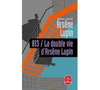 813/LA Double Vie D'Arsene Lupin (Ldp Policiers): Arsène Lupin