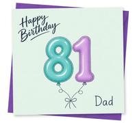 81st Birthday Card for Dad, Birthday Card with Balloon Number Design, Special Age Greeting for Father