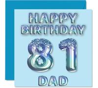 81st Birthday Card for Dad - Blue Glitter Party Balloons - Happy Birthday Cards for 81 Year Old Dad Father from Son Daughter, 145mm Bday Greeting Cards Gift