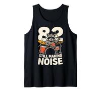82 Still Making Noise 82nd Birthday Funny Drummer 82 Tank Top