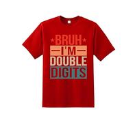 82 Years Old Birthday Bruh I'm Double Digits T-Shirt | Funny 10th Birthday Gift for Boys & Girls | Kids Turning Ten Years Old Party Tee | Double Digits Celebration Top for Son, Daughter, Friends