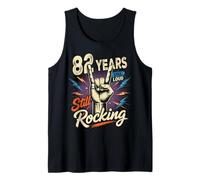 82 Years Still Loud Still Rocking It 82nd Birthday Funny Tank Top