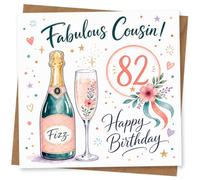 82nd Birthday Card for Her, Fabulous Cousin Fizz & Florals | Cheerful 82nd card featuring “Fabulous Cousin!”, a Fizz bottle and floral champagne flute with confetti and stars.