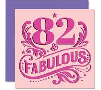 82nd Birthday Cards for Women - Fabulous - Happy Birthday Card for 82 Year Old Woman Wife Grandma Nan Nana, 145mm Bday Greeting Cards