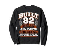 82nd Birthday Present Funny Birthday Saying for 82 Years Old Sweatshirt