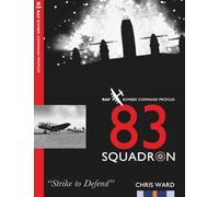 83 Squadron: RAF Bomber Command Profiles: 37 (Bomber Command Squadron Profiles)