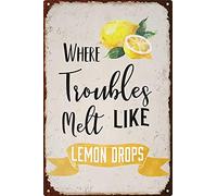 831 Metal Tin Sign Funny Wall Metal Sign Nostalgic Wall Art Decor For Kitchen Cafe Restaurant Where Trouble Melt Like Lemon Drops 20x30cm