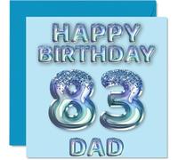 83rd Birthday Card for Dad - Blue Glitter Party Balloons - Happy Birthday Cards for 83 Year Old Dad Father from Son Daughter, 145mm Bday Greeting Cards Gift