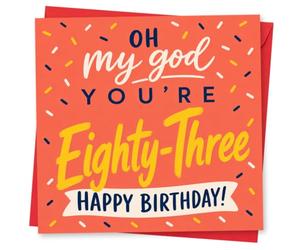 83rd Birthday Card for Her, Coral Confetti Oh My God | Bold coral sprinkle-confetti design with “Oh my God you’re Eighty-Three” and “Happy Birthday!” for her 83rd.