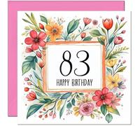 83rd Birthday Card for Women - Any Age - Floral Birthday Card for 83 Year old Woman Ladies Grandma Nan Mum Aunt Friend Sister Eighty Three, Eighty Third Nanny