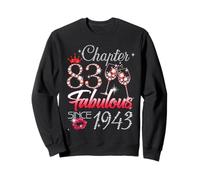 83rd Birthday Queen Chapter 83 Fabulous Since 1943 Women Sweatshirt