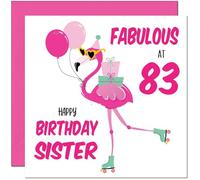 83rd Sister Birthday Card - Fabulous Flamingo - Pink Cute Sisters Birthday Card for 83 Year old Eighty Three, Eighty Third
