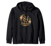 84 And Fabulous Floral 84th Birthday Celebration Funny Zip Hoodie