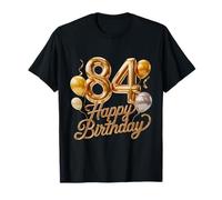 84 Happy Birthday 84th Anniversary Men Women T-Shirt
