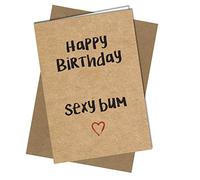 #845 Birthday Card Sexy Bum - Rude/Funny Birthday Card - Wife - Girlfriend - Husband - Boyfriend - Partner - Lover