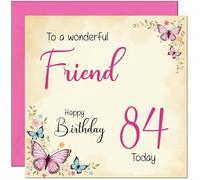 84th Friend Birthday Card - Beautiful Butterfly Floral Friends Birthday Card for 84 Year old eighty four eighty fourth