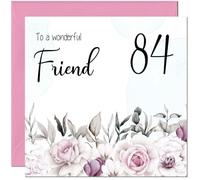 84th Friend Birthday Card Floral Elegant Best Friend Birthday Card for 84 Year old eighty four eighty fourth