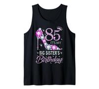 85 It's My Big Sister's Birthday High Heel 85 Years Old Tank Top