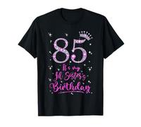 85 It's My Lil Sister's Birthday Pink Crown 85 Years Old T-Shirt