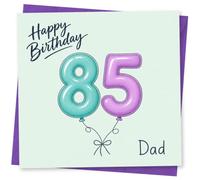 85th Birthday Card for Dad, Happy Birthday Balloon Design, Special Age Greeting Card