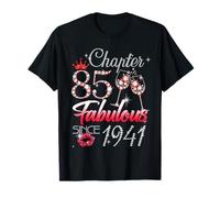85th Birthday Queen Chapter 85 Fabulous Since 1941 Women T-Shirt