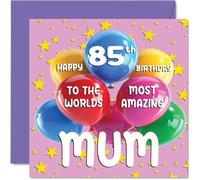 85th Mum Birthday Card - World's Most Amazing Mum - Happy 85th Birthday Card from Daughter Son, 145mm Age 85 Greeting Cards for Mother Mom